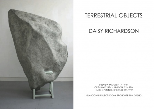 Terrestrial Objects - an exhibition by Daisy Richardson